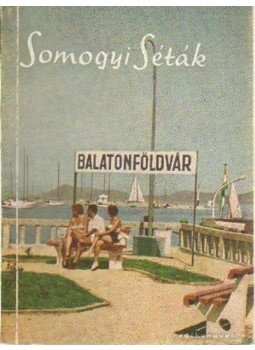 Móricz Béla - Balatonföldvár Móricz Béla - Balatonföldvár, Siófok 1959 antikvár könyv