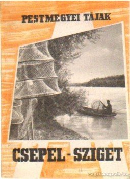 Szombathy Viktor - Csepel-sziget Szombathy Viktor - Csepel-sziget, Budapest 1961 antikvár könyv