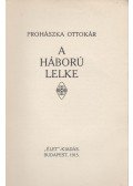 Prohászka Ottokár - A háború lelke