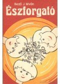 Bedő J. István - Észforgató