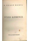 R. Berde Mária - Tüzes kemence