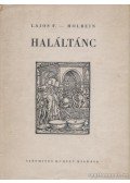 Lajos Ferenc,Holbein, Hans - Haláltánc (aláírt)