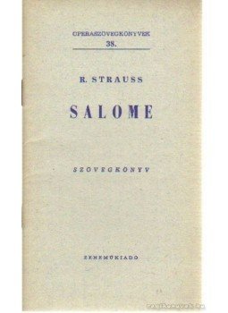 Strauss, R. - Salome Strauss, R. - Salome, Budapest 1960 antikvár könyv