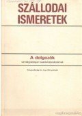 Komár Károly - Szállodai ismeretek