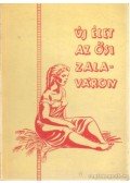 Kasza László - Új élet az ősi Zalaváron