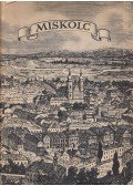 Ifj. Horváth Béla,Marjalaki Kiss Lajos,Valentiny Károly - Miskolc