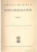 Földi Mihály - Isten országa felé