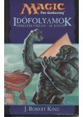 J. Robert King - Időfolyamok