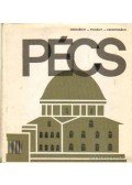 Szentkirályi Zoltán,Dercsényi Dezső,Pogány Frigyes - Pécs