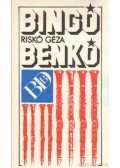 Riskó Géza - Bingó, Benkó