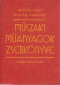Füzes László- Kelemen Andorné - Műszaki műanyagok zsebkönyve