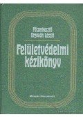 Orgován László - Felületvédelmi kézikönyv