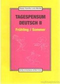 Olaszy Kamilla,Loós Monika - Tagespensum Deutsch II. - Frühling/Sommer - Frühling/Sommer