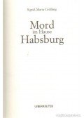 Sigrid-Maria Grössing - Mord im Hause Habsburg