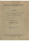 Révész Imre - Öntudatos hit - KÁTÉ