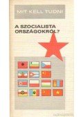 Kurucz István - Mit kell tudni a szocialista országokról?