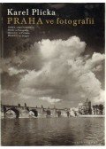 Plicka, Karel - Praha ve fotografii