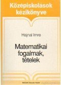 Hajnal Imre - Matematikai fogalmak, tételek