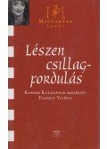 Fazekas Valéria - Lészen csillagfordulás