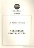 Juhász Ferencné dr. - Valósidejű programozás