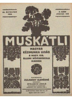 Zulawsky Elemérné - Muskátli 1934. június 9. szám Zulawsky Elemérné - Muskátli 1934. június 9. szám, Budapest 1934 antikvár könyv