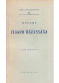 Mozart, Wolfgang Amadeus - Figaro házassága