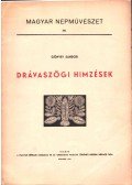 Gönyey Sándor - Drávaszögi hímzések