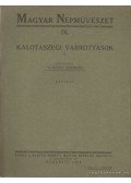 Dr. Bátky Zsigmond - Kalotaszegi varrottasok I.