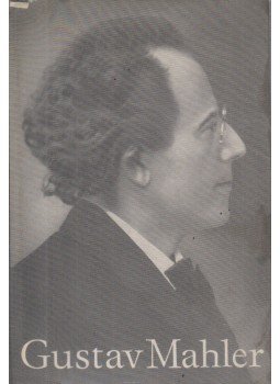 Gedeon Tibor-Máthé Miklós - Gustav Mahler Gedeon Tibor-Máthé Miklós - Gustav Mahler, Budapest 1965 antikvár könyv