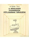 Fábián Tibor - A részleges foghiányok pótlásának tervezése