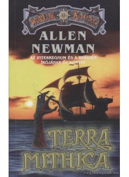 Newman, Allen - Terra Mithica Newman, Allen - Terra Mithica, 2002 antikvár könyv