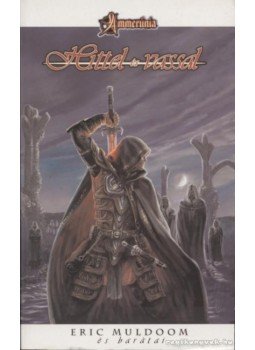Muldoom, Eric - Hittel és vassal Muldoom, Eric - Hittel és vassal, 2004 antikvár könyv