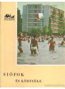 Huba László - Siófok és környéke Huba László - Siófok és környéke, Budapest 1965 antikvár könyv