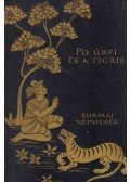 Bodrogi Tibor - Po úrfi és a tigris