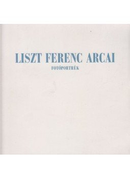 Fodor András - Liszt Ferenc arcai Fodor András - Liszt Ferenc arcai, Budapest 1986 antikvár könyv