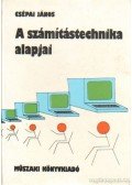 Csépai János - A számítástechnika alapjai
