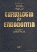Fazekas Árpád,Bánóczy Jolán- Esztári Imre,Herczegh Béla- Szabó János - Cariologia és endodontia