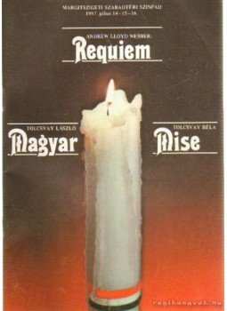 Tolcsvay László- Tolcsvay Béla - Requiem - Magyar Mise Tolcsvay László- Tolcsvay Béla - Requiem - Magyar Mise, Budapest 0 antikvár könyv