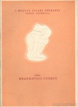 Erkel Ferenc - Brankovics György, Budapest 1963 antikvár könyv
