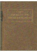 Dr. Fabinyi Tihamér - Magyar magánjog mai érvényében IV. rész - Öröklési jog és örökösödési eljárás
