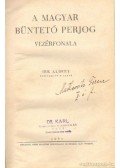 Irk Albert - A magyar büntető perjog vezérfonala