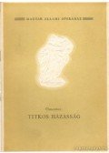Balassa Imre - Cimarosa: Titkos házasság
