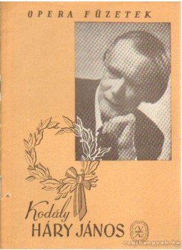 Kodály Zoltán - Háry János Kodály Zoltán - Háry János, Budapest 0 antikvár könyv