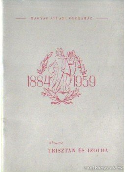 Wagner - Trisztán és Izolda Wagner - Trisztán és Izolda, 0 antikvár könyv
