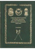 Rada Tibor - A Magyar Királyi Honvéd Ludovika Akadémia és a testvérintézetek összefoglalt története (1830-1945) - II. kötet