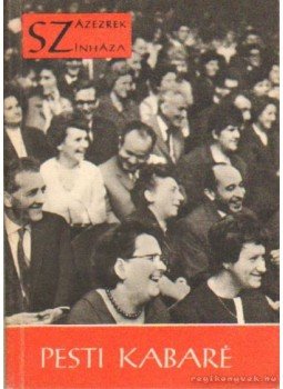 Forgács László - Pesti kabaré Forgács László - Pesti kabaré, Budapest 1966 antikvár könyv