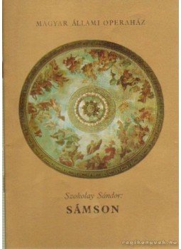 Szokolay Sándor - Sámson Szokolay Sándor - Sámson, Budapest 1973 antikvár könyv