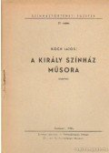 Koch Lajos - A király színház műsora