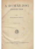 Szentmiklósi Márton - A római jog institutiói