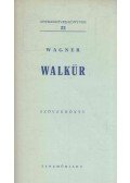 Wagner - Walkür